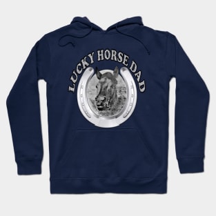 Lucky Horse Dad Hoodie